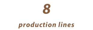 8 production lines